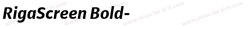 RigaScreen Bold字体转换